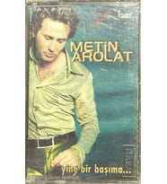 (Plak Değildir KASET tir) Metin Arolat Yine Bir Başıma Kaset