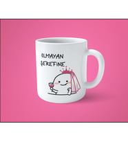 Olmayan Şerefine İçiyorum 1 Baskılı Kupa Bardak
