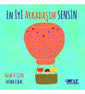 En İyi Arkadaşım Sensin