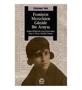 Feminist Mercekten Güzide Bir Arayış