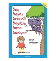 Beş Beyaz Benekli Baykuş Bana Bakıyor