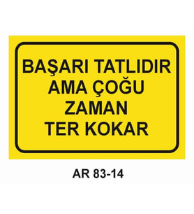 İŞ GÜVENLİĞİ UYARI LEVHASI 1 ADET PVC 21 X 29CM