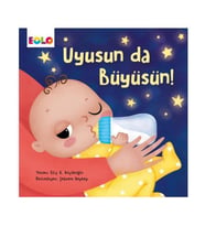 Uyusun da Büyüsün!