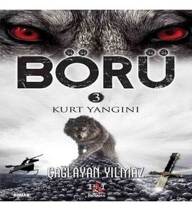Börü 3 - Kurt Yangını