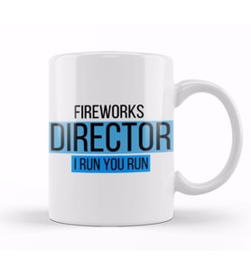 Fireworks Director I Run You Run Kupa Bardak Porselen