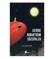 Geride Bıraktığım SÖzcükler