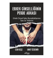 Erkek Cinselliğinin Perde Arkası