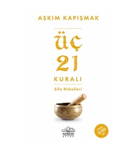 Üç 21 Kuralı Şifa Ritüelleri