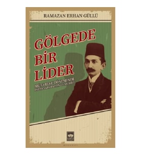 Gölgede Bir Lider