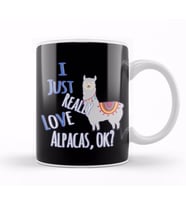 Cute & Funny I Just Really Love Alpacas OK Kupa Bardak Porselen