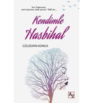 Kendimle Hasbihal-Gülsemin Konca