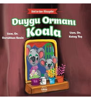 Doktordan Hikâyeler Duygu Ormanı Koala