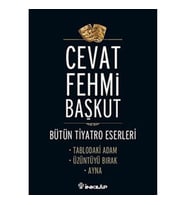 Tablodaki Adam - Üzüntüyü Bırak - Ayna / Bütün Tiyatro e,Eserleri