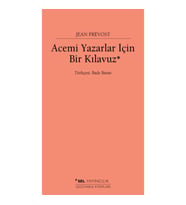 Acemi Yazarlar İçin Bir Kılavuz