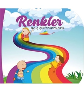 Renkler - Avuç İçi Kitaplarım Dizisi