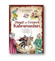 Hayal Ve Cesaret Kahramanları -1