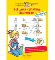 Toplama Çıkarma Öğrenelim - Arkadaşım Elif - Çıkartmalı
