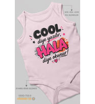 Cool Diye Yazılır Hala Diye Okunur Sıfır Kol Bebek Body %100 Pamuk