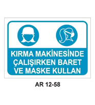 KIRMA MAKİNESİNDE ÇALIŞIRKEN BARET VE MASKE KULLAN KADIN FİGÜRLÜ İŞ GÜVENLİĞİ UYARI LEVHASI 1 ADET PVC 21 X 29CM