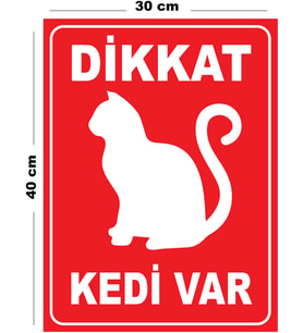 Metal Dikkat Kedi Var 30cm x 40cm A3 Büyüklüğünde Uyarı Levhası Yönlendirme Tabelası