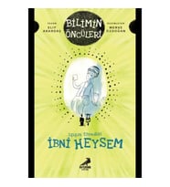 Işığın Efendisi İbni Heysem - Bilimin Öncüleri