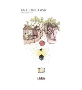 Anasonlu Aşk