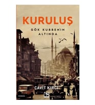 Kuruluş Gök Kubbenin Altında