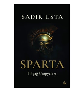 Sparta İlkçağ Ütopyaları