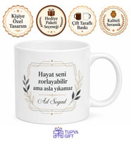 İsme Özel Hayat Felsefesi Yazılı Kupa Bardak Özel Tasarım Hediye