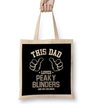 This Dad Loves Peaky Blinders And His Children Bez Çanta Uzun Saplı