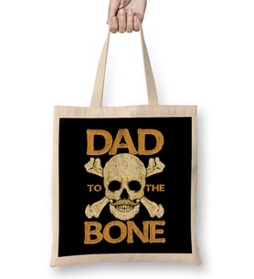 Funny Dad To The Bone Pun Father's Bad To The Bone Bez Çanta Uzun Saplı