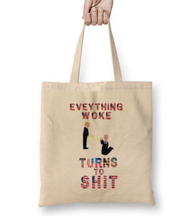 Everything WokeTurns To Shit Donald Trump Bez Çanta Uzun Saplı