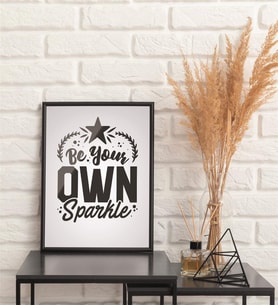 Be Your Own Sparkle Yazılı Çerçeve Görünümlü MDF Tablo