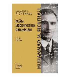 İslam Medeniyetinin Dinamikleri