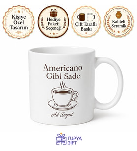 Americano Gibi Sade Yazılı Baskılı Kupa Bardak Kahve Hediye