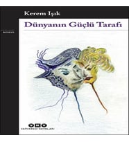 Dünyanın Güçlü Tarafı