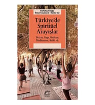 Türkiye'de Spiritüel Arayışlar
