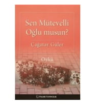 Sen Mütevelli Oğlu Musun?