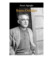 Bütün Öyküleri Samet Ağaoğlu