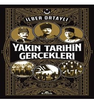 Yakın Tarihin Gerçekleri