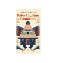 Baba Yaga'nın Yumurtası Dubravka Ugresic Alfa Yayınları