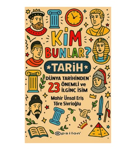 Kim Bunlar? - Tarih