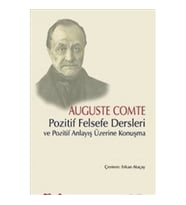 Pozitif Felsefe Dersleri ve Pozitif Anlayış Üzerine Konuşma