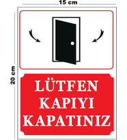 Metal Lütfen Kapıyı Kapatınız 15 cm x 20 cm Uyarı Levhası Yönlendirme Tabelası