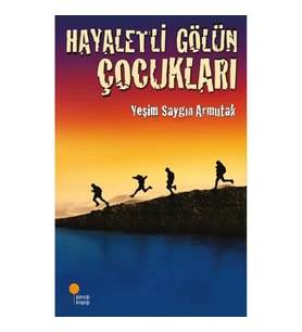 Hayaletli Gölün Çocukları