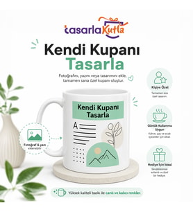 Kupanı Kendin Tasarla - Özel Baskılı Porselen Kupa