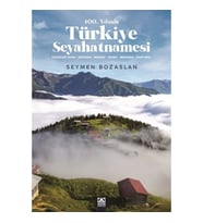 100. Yılında Türkiye Seyahatnamesi