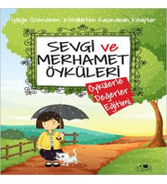 Sevgi Ve Merhamet Öyküleri