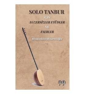 Solo Tanbur İçin Egzersizler Etüdler ve Eserler