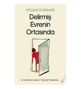 Delirmiş Evrenin Ortasında